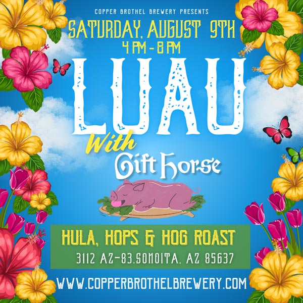 Promotional poster of the 2025 Luau Party at Copper Brothel Brewery in Sonoita, Arizona